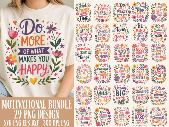 Motivational Quote Bundle PNG Floral Graphics for T-Shirt Designs